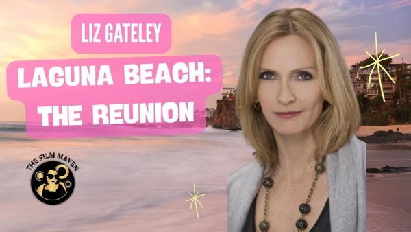 Don't Expect a Hills Reunion And Other Lessons Learned From Laguna Beach's Liz Gateley