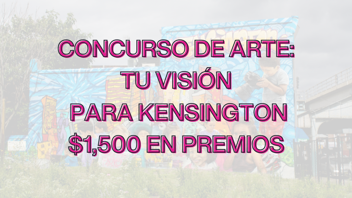 Concurso de arte comunitario para todas las edades: $1500 en premios para 'Mi visión de Kensington'