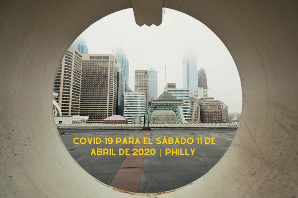 Actualización sobre el COVID-19 para el sábado 11 de abril de 2020