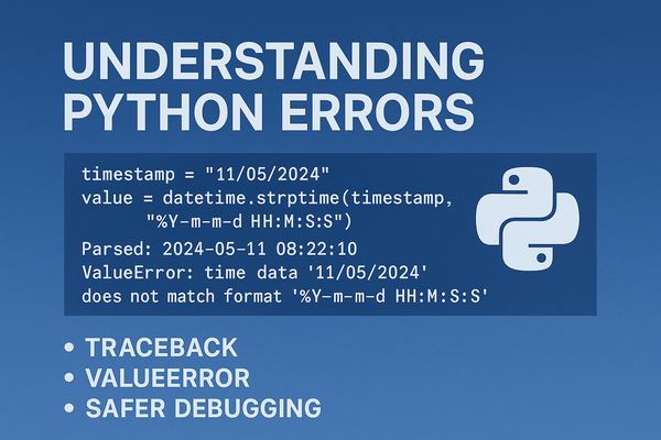 Python Errors Explained: How to Read, Understand, and Fix the Most Common Bugs
