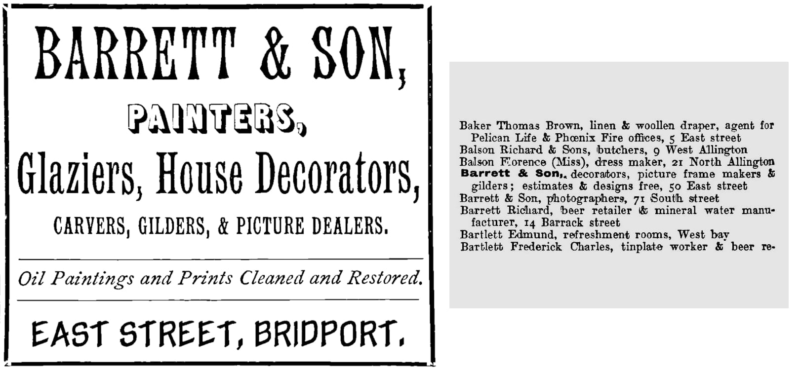 On the left is an advertisement set in a variety of typefaces, and which reads: "Barrett & Son, painters, glaziers, house decorators, carvers, gilders, & picture dealers. Oil paintings and prints cleaned and restored. East Street, Bridport". On the right is a section of a street directory showing various businesses beginning with the letter B, including "Barrett & Son, decorators, picture frame makers & gilders; estimates & design free, 50 East Street".