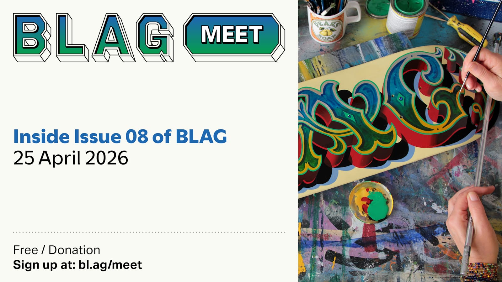Flyer for an event titled 'BLAG Meet' with the date (25 April 2026) the sign up page at bl.ag/meet. A photo shows a sign painter at work.