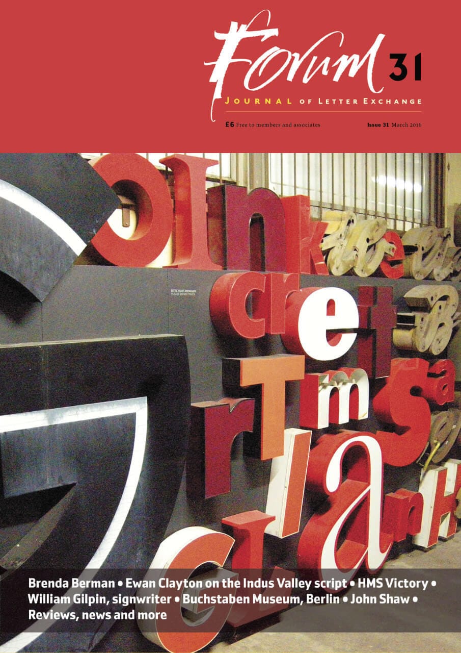 Magazine cover with masthead reading "Forum 31, journal of Letter Exchange" and with the price and date below that. The main illustration shows a wall-mounted array of dimensional letters in various shades of red, white, and orange with a band of text laid over these outlining the contents within the publication.
