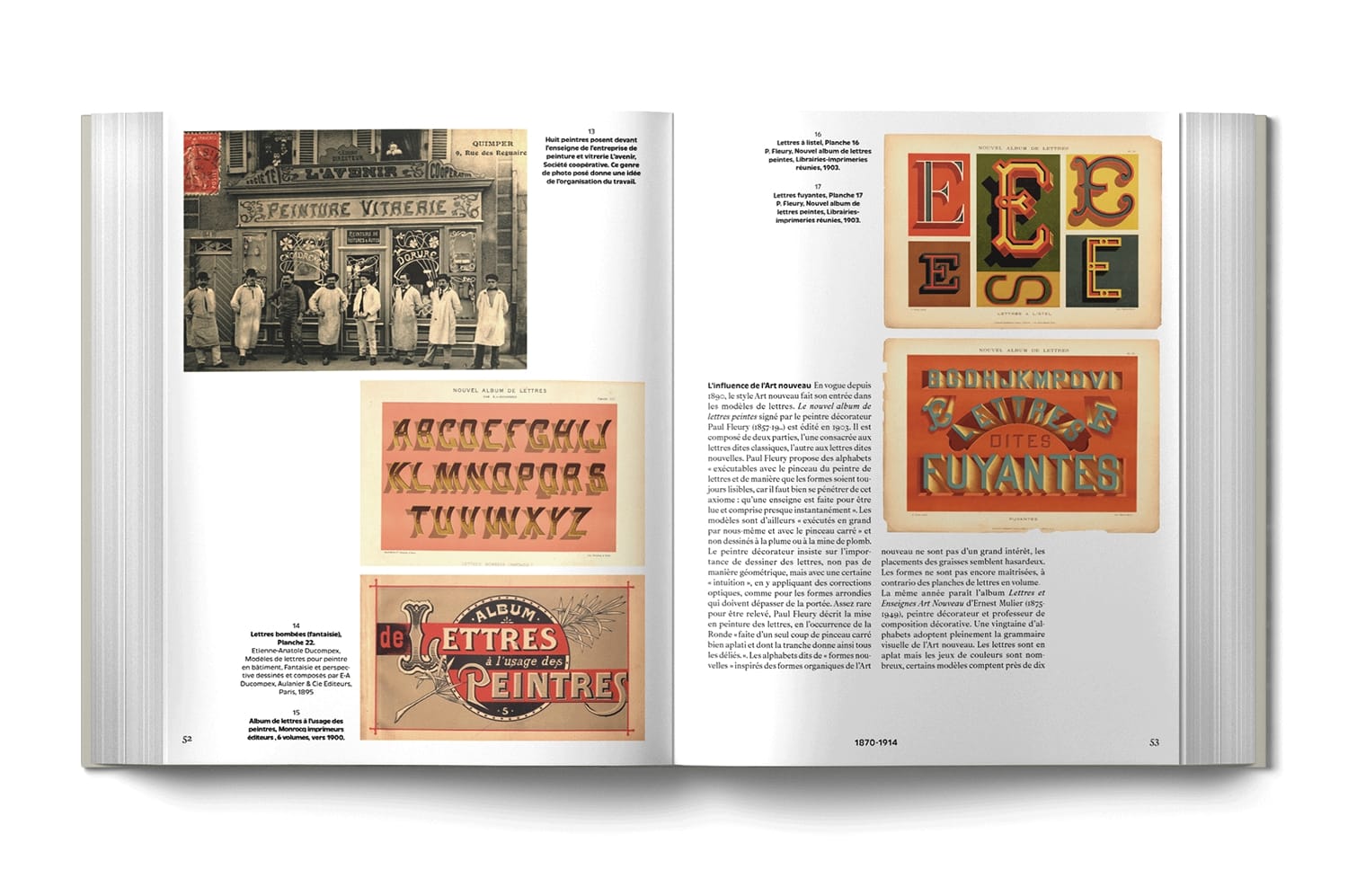 Book opened on a spread with, in addition to text, an archival photo of painters posing outside of a shop with a sign that reads "Peinture Vitrerie" and then pages from books about sign painting, including alphabets, sample letters and layout compositions.