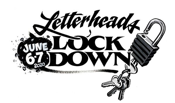 Hand-lettered artwork reading 'Letterheads Lockdown, June 6–7 2020' alongside an illustration of a padlock and keys.