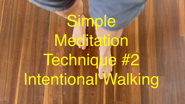 Intentional Walking | Meditation Mondays #2