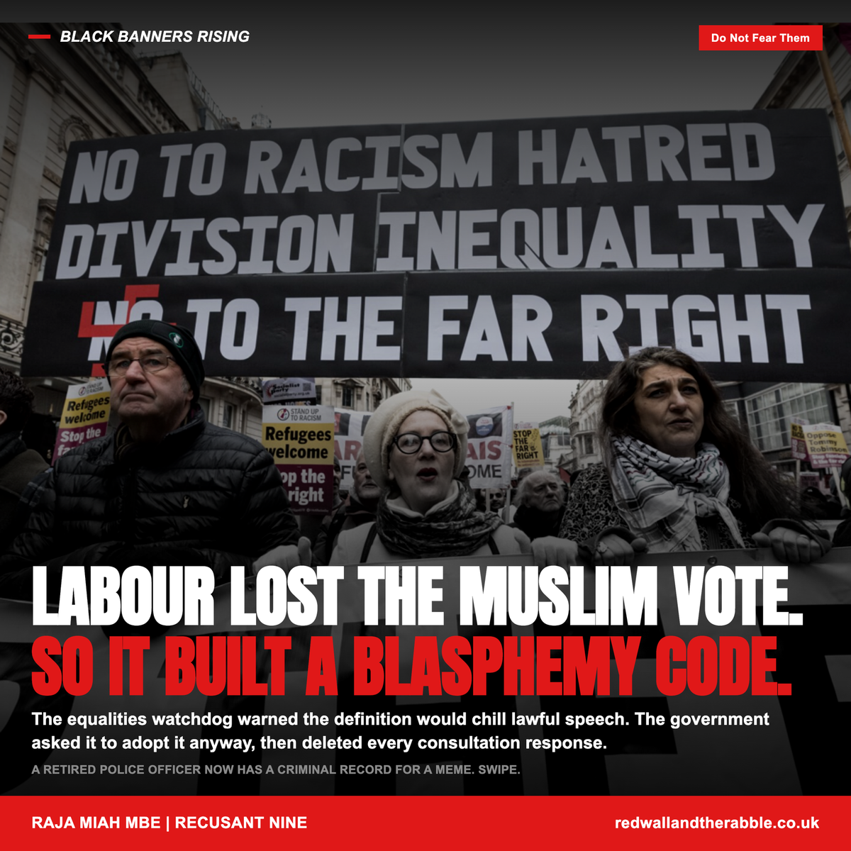 LABOUR LOST THE MUSLIM VOTE. THEN IT BUILT A BACKDOOR BLASPHEMY LAW TO BRIBE IT BACK.