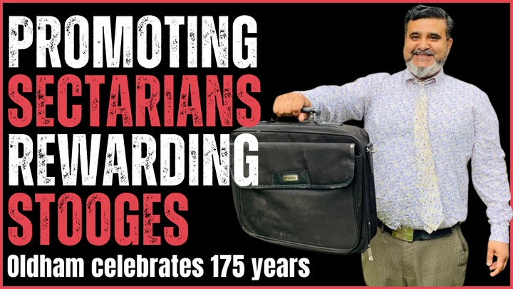 Promoting Sectarians, Rewarding Stooges: Oldham Celebrates 175 Years