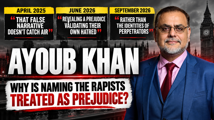 AYOUB KHAN SAID THE RAPE GANG NARRATIVE MUST NOT CATCH AIR