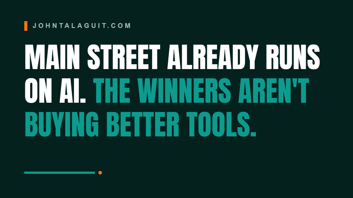 Cover banner: AI Is on Main Street Now. The Winners Aren't Buying Better Tools.