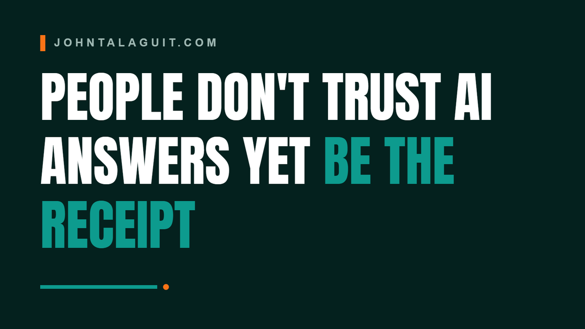 Cover banner: People Don't Trust AI Answers Yet. Be the Receipt.