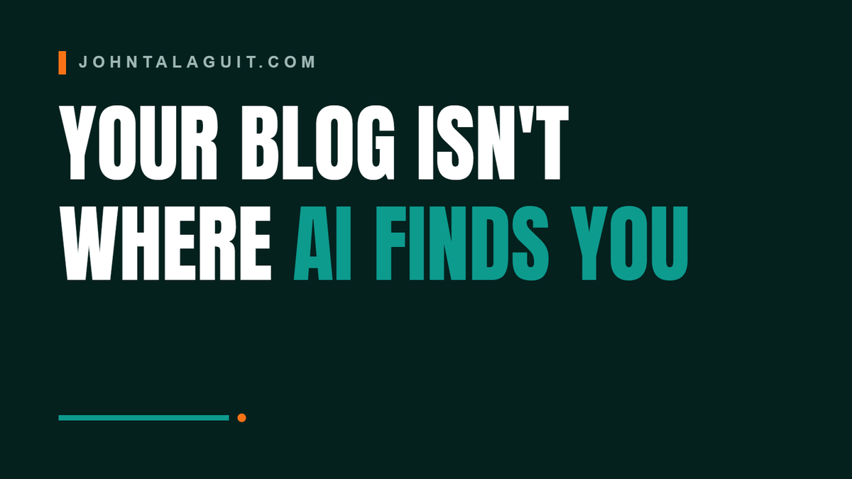 Cover banner: Your Blog Isn't Where AI Finds You