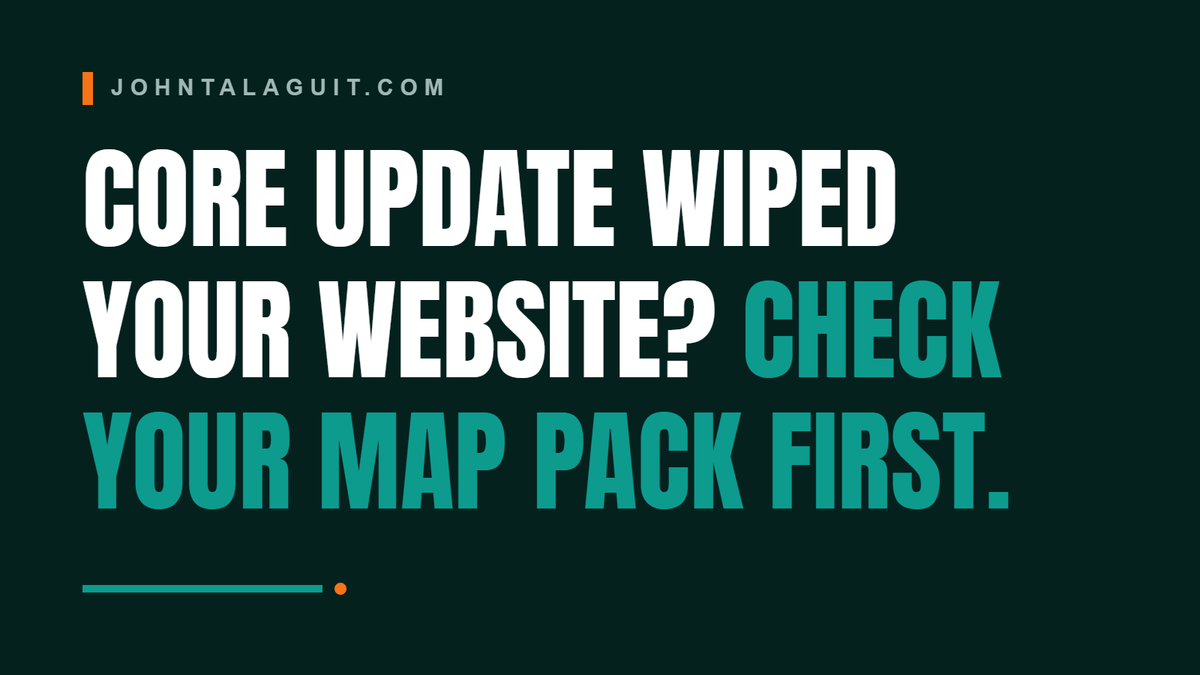 Cover banner: Core Update Wiped Your Website? Check Your Map Pack First