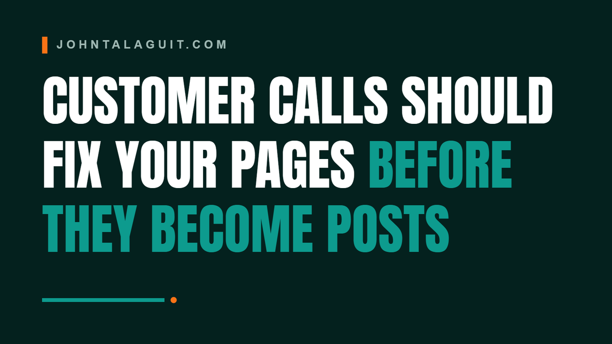Cover banner: Customer Calls Should Fix Your Pages Before They Become Posts