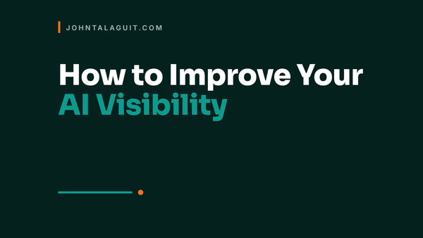 Cover: How to Improve Your AI Visibility, a step-by-step checklist by John Talaguit.