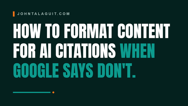 Cover banner: How to Format Content for AI Citations When Google Says Don't