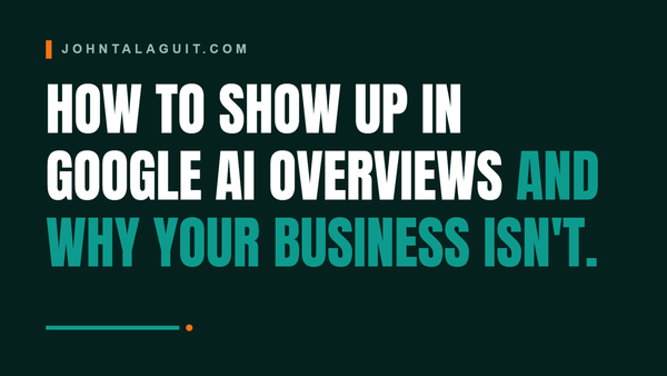 Cover banner: How to Show Up in Google AI Overviews (and Why Your Business Isn't)