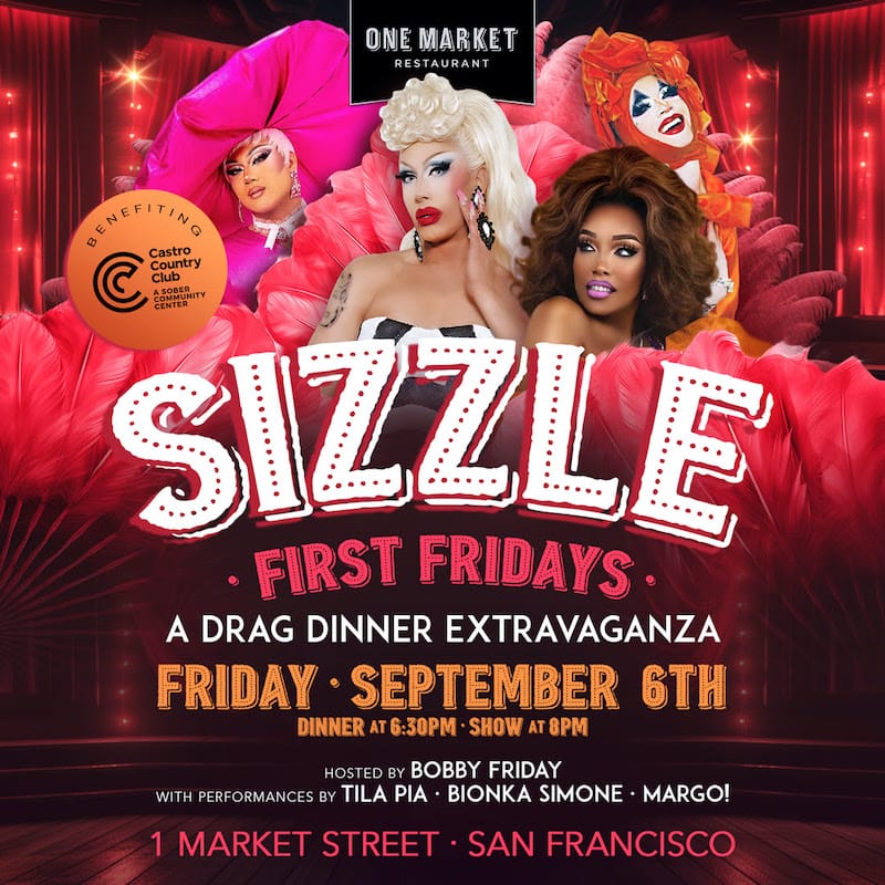 Bionka Simone, Tila Pia, and Margo! are slated to headline September’s SIZZLE dinner and drag show at One Market. Courtesy of Dave Bazzano.