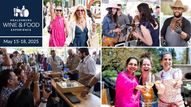 tablehopper readers save 10 percent on Healdsburg Wine & Food Experience tickets (get yours now!).
