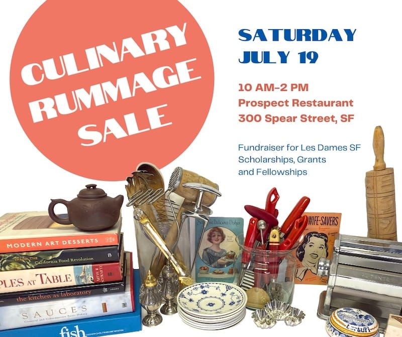 Just a week and a half ’til Les Dames d’Escoffier–San Francisco chapter’s first culinary rummage sale, benefitting women in the food and hospitality industries. Image courtesy of Les Dame d’Escoffier–SF.