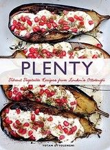 Plenty: Vibrant Vegetable Recipes from London’s Ottolenghi