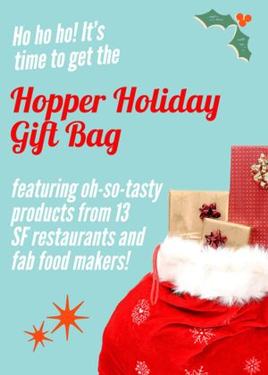 Low Stock Alert! Get the Last Few of the One-of-a-Kind Hopper Holiday Gift Bag!