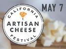 Sponsored Event: California Artisan Cheese Festival Tickets On Sale!
