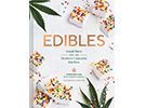 (Sponsored): EDIBLES Cookbook Launch Party Tuesday November 6th in SF