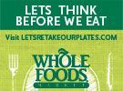 (Sponsored): Let's Retake Our Plates at Whole Foods Market
