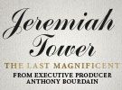 JeremiahTower_135x100.jpg