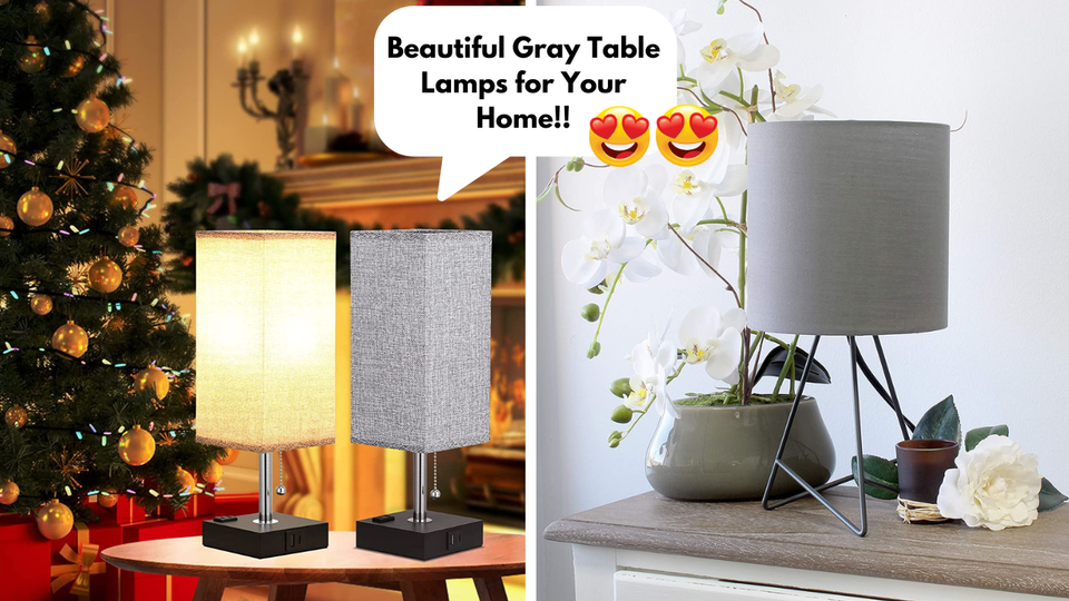 Refresh Your Home Decor with the 5 Best Gray Table Lamp Selections