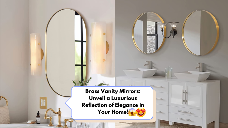 Upgrade Your Home's Look with These 5 Best Brass Vanity Mirrors