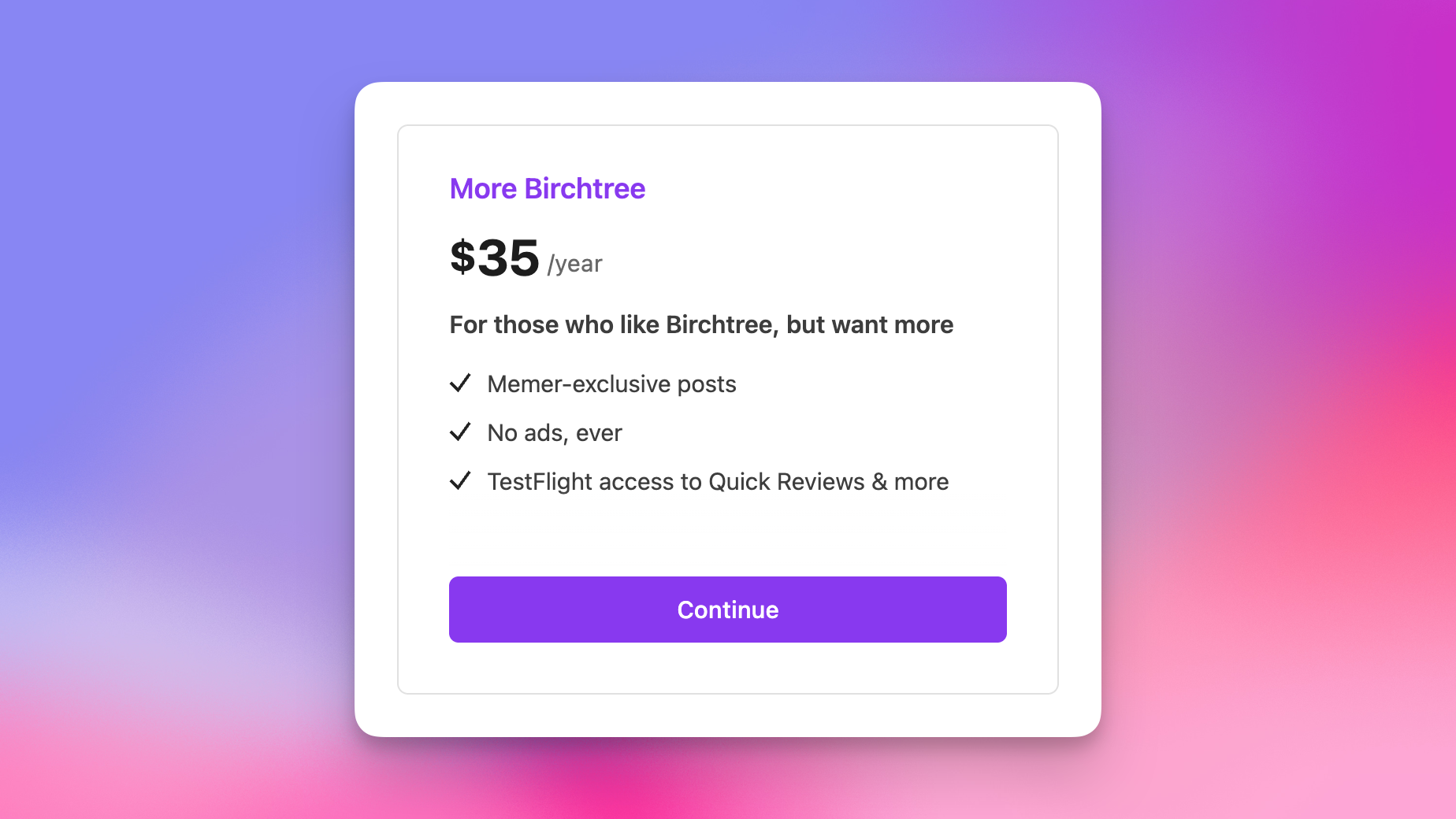 More Birchtree, less money