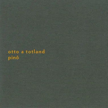 Otto A Totland Pinô