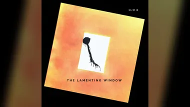 H-M O Releases The Lamenting Window