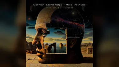 Mike Petruna & Derrick Stembridge Release The Essence Of Control