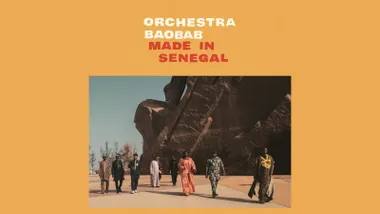 Orchestra Baobab Return With Made In Senegal