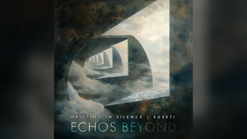Drifting In Silence & Suseti Release Echos Beyond