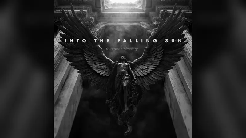 Into The Falling Sun Releases Forbidden Blessings