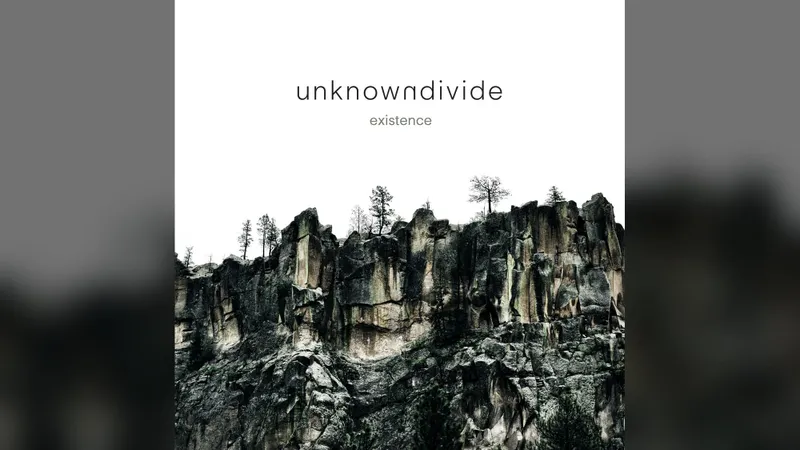 Unknowndivide Releases Existence
