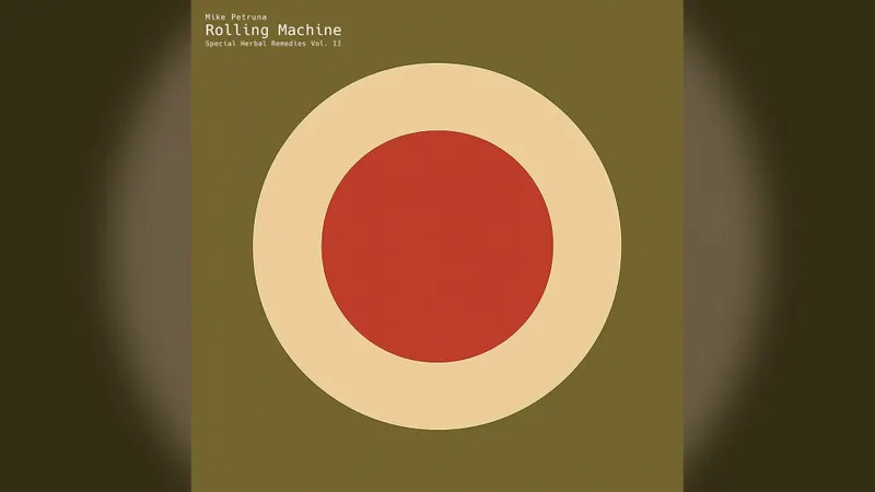 Mike Petruna Releases Rolling Machine: Special Herbal Remedies, Vol. 2