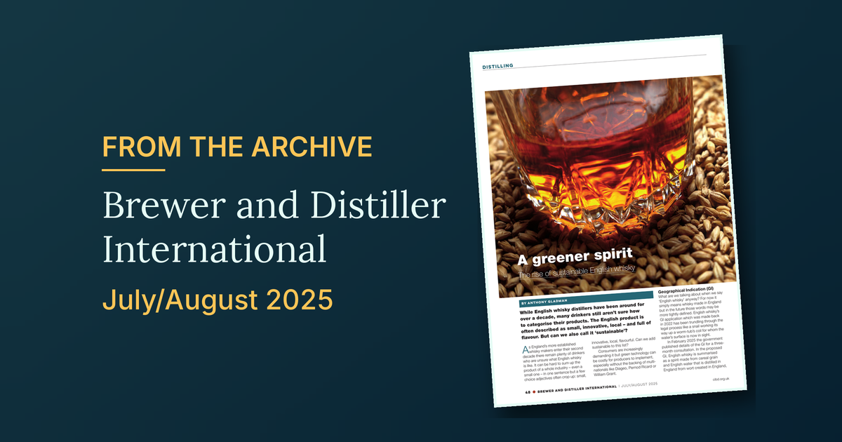 “From the archive: Brewer and Distiller International, July/August 2025” beside the opening page of the article as printed, showing a whisky glass on malted barley under the headline “A green