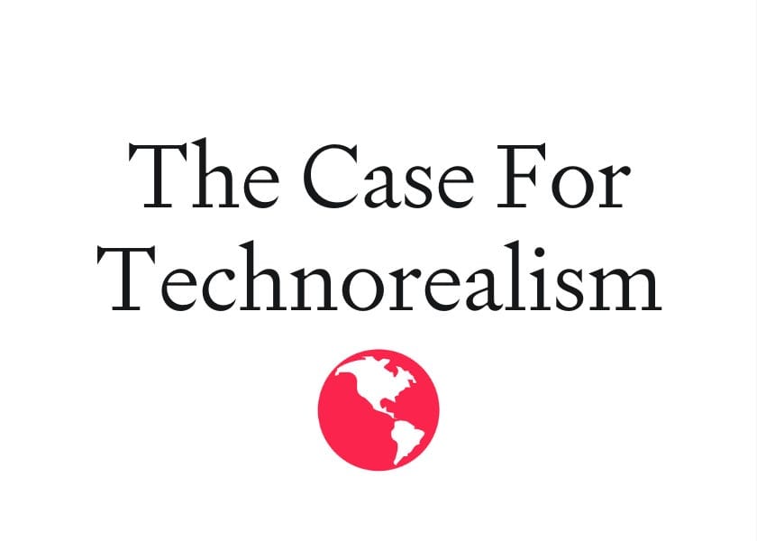 The Case for Technorealism