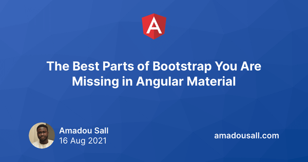 The Best Parts of Bootstrap You Are Missing in Angular Material