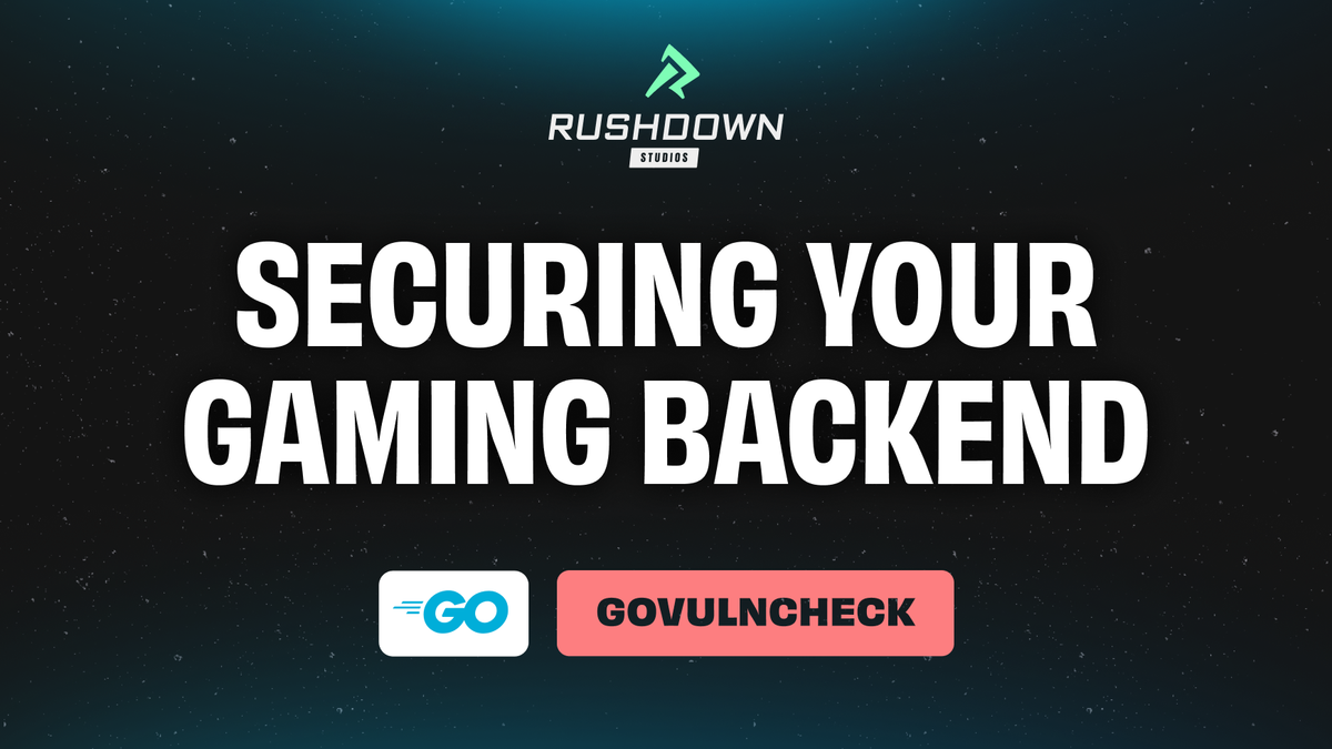 Securing Your Gaming Backend: A Practical Guide to Go's Vulnerability Toolchain
