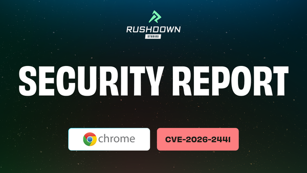 Security Report: CVE-2026-2441 in Google Chrome Actively Exploited
