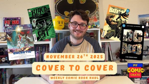 Cover to Cover: This Weeks Comics 11/26/2025 | DC K.O #2, Ultimate Spider-Man, Absolute Batman!!