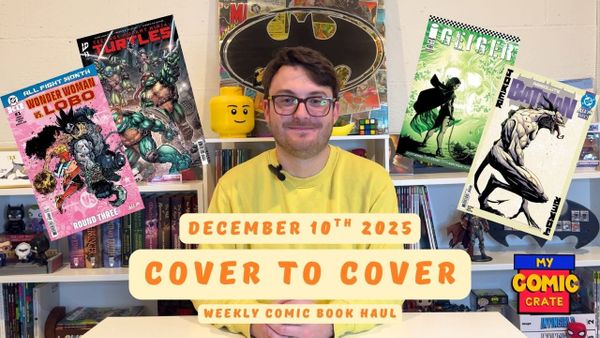 Cover to Cover: This Weeks Comics 12/10/2025 | Absolute Batman, TMNT,  Wonder Woman Vs Lobo, Geiger!