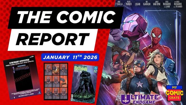 The Comic Report - 1/11/2026