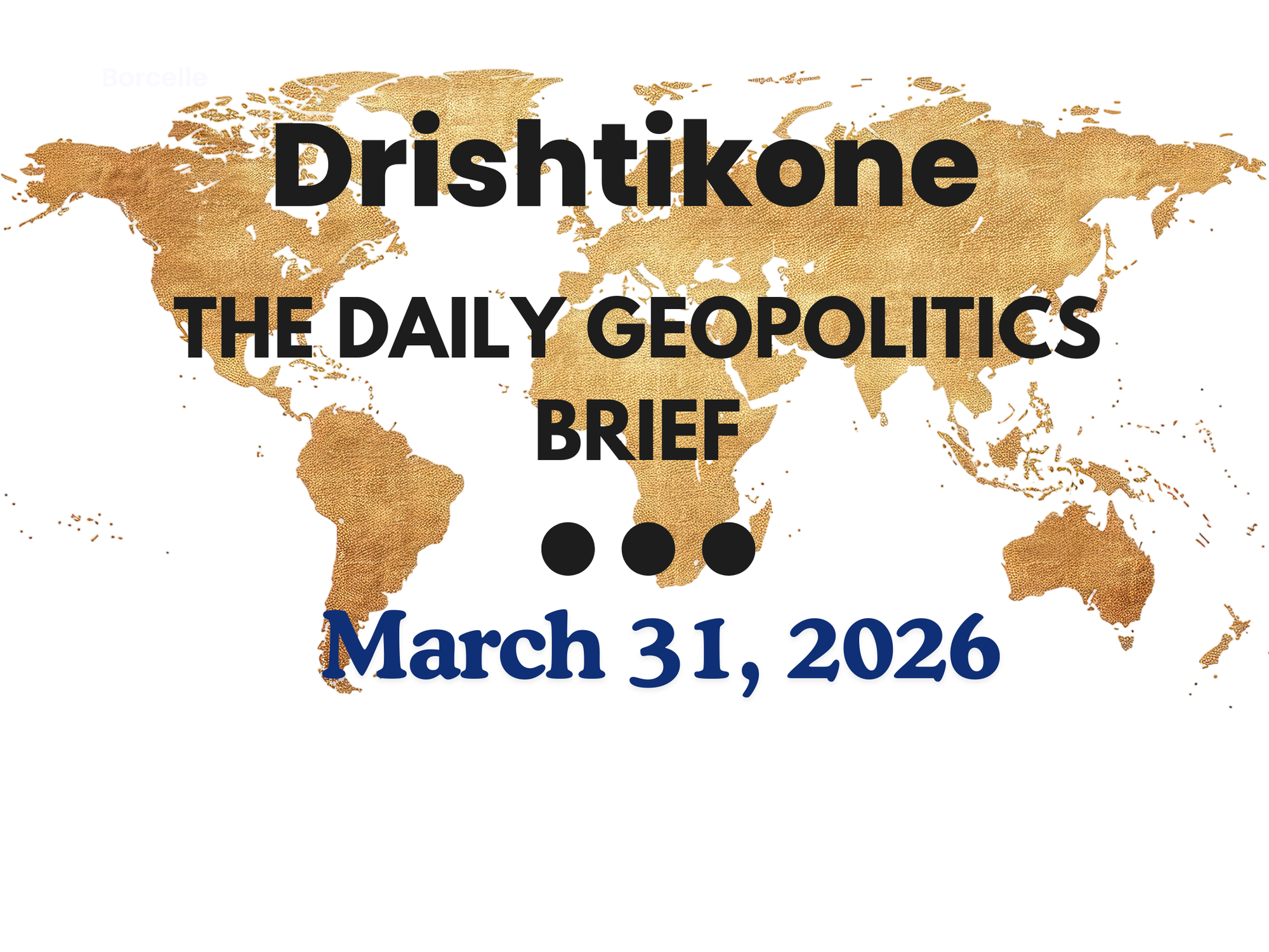 The Daily Geopolitics Brief # 6